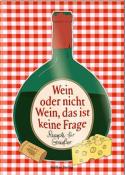 Wein oder nicht Wein, das ist keine Frage - Taschenbuch
