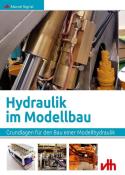Marcel Sigrist: Hydraulik im Modellbau - Taschenbuch