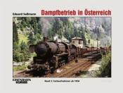 Eduard Saßmann: Dampfbetrieb in Österreich. Bd.2. Bd.2 - gebunden