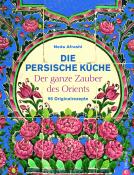 Neda Afrashi: Die persische Küche - gebunden