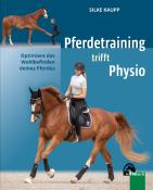 Silke Kaupp: Pferdetraining trifft Physio