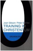 Jean Gibson: Training im Christentum - Taschenbuch