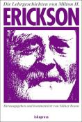 Sidney Rosen: Die Lehrgeschichten von Milton H. Erickson - gebunden