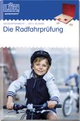 LÜK Die Radfahrprüfung 3./4./5./6. Klasse Sachunterricht