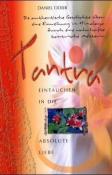 Daniel Odier: Tantra - Eintauchen in die absolute Liebe - Taschenbuch