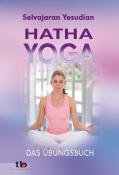 Selvarajan Yesudian: Hatha-Yoga