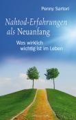 Penny Sartori: Nahtod-Erfahrungen als Neuanfang - gebunden