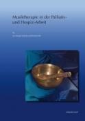 Musiktherapie in der Palliativ- und Hospiz-Arbeit - Taschenbuch