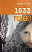 Ursula Flacke: 1933 - Feuer - Taschenbuch