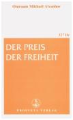 Omraam Mikhael Aivanhov: Der Preis der Freiheit - Taschenbuch