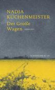 Nadja Küchenmeister: Der Große Wagen - gebunden