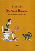 Pernilla Stalfelt: So ein Kack! - gebunden