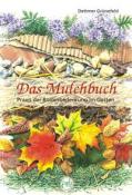 Dettmer Grünefeld: Das Mulchbuch - gebunden