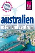 Veronika Pavel: Reise Know-How Australien Osten und Zentrum - Taschenbuch