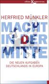 Herfried Münkler: Macht in der Mitte - gebunden