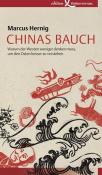 Marcus Hernig: Chinas Bauch - gebunden