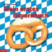Heribert Stragholz: Mein erstes Bayernbuch