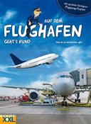 Auf dem Flughafen geht´s rund, m. Flugzeug-Poster - gebunden