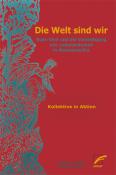 Die Welt sind wir - Taschenbuch