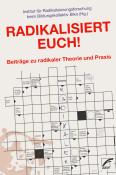 Radikalisiert euch! - Taschenbuch
