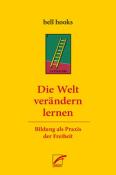 Bell Hooks: Die Welt verändern lernen - Taschenbuch