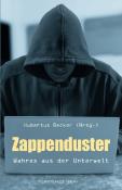 Buchcover mit dem Titel 'Zappenduster'. Eine Person in einem Kapuzenpullover sitzt vor einem Laptop.