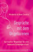 Mirabelle Coudris: Gespräche mit dem Ungeborenen