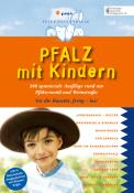 Mehrfert Hannah: Pfalz mit Kindern, m. 2 Beilage - Taschenbuch