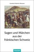 Sagen und Märchen aus der Fränkischen Schweiz - Taschenbuch