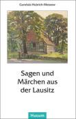 Buchcover mit dem Titel 'Sagen und Märchen aus der Lausitz'. Abbildung eines Hauses in einer ländlichen Umgebung.