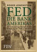 Roger Lowenstein: FED - Die Bank Amerikas - gebunden