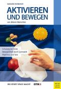 Marianne Eisenburger: Aktivieren und Bewegen von älteren Menschen - Taschenbuch