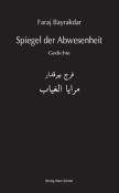 Faraj Bayrakdar: Spiegel der Abwesenheit - Taschenbuch