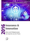 Axel Liebetrau: Insurance & Innovation 2016 - Taschenbuch