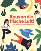 Catherine Ard: Raus an die frische Luft! - gebunden