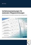 Dirk Trost: Verfahrensanweisungen für stationäre Pflegeeinrichtungen - Taschenbuch