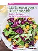 Anne Iburg: 111 Rezepte gegen Bluthochdruck - Taschenbuch