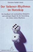 Christine Keidel-Joura: Der Siebener-Rhythmus im Horoskop - gebunden