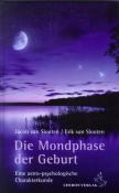 Erik van Slooten: Die Mondphase der Geburt - gebunden