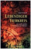 Dana Gerhardt: Lebendiger Tierkreis - Taschenbuch