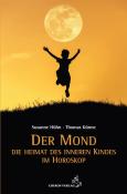 Thomas Künne: Der Mond - Die Heimat des inneren Kindes - Taschenbuch