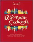 12 Gourmet-Weekends. Bd.2. Bd.2 - gebunden