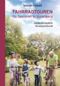 Roland Schmid: Fahrradtouren für Senioren in Vorarlberg