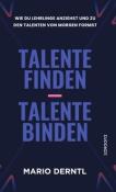 Mario Derntl: Talente finden - Talente binden - Taschenbuch