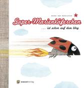 Guido van Genechten: Super-Marienkäferchen... ist schon auf dem Weg - gebunden