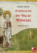 Dorothe Zürcher: Stabilitas loci - Der Weg der Wiborada - Taschenbuch