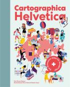 Diccon Bewes: Cartographica Helvetica - gebunden