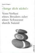 Samira Zingaro: »Sorge dich nicht!« - gebunden