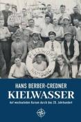 Hans Berber-Credner: Kielwasser - gebunden