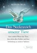 Kerstin Heck: Das Seelenreich unserer Tiere